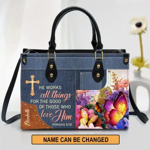 Christianartbag Handbag, He Works All Things For The Good Of Those Who Love Him Romans 8:28, Personalized Gifts, Gifts for Women, Christmas Gift.