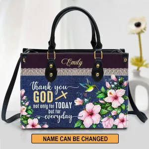 Christianartbag Handbags, Thank You God Not Only For Today But For Everyday Flower And Humming Bird Leather Bags, Personalized Bags, Gifts for Women, Christmas Gift, CABLTB01300723.