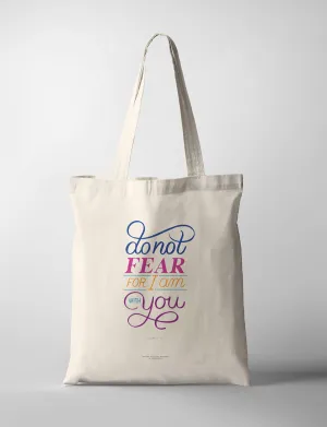 Do Not Fear {Tote Bag}