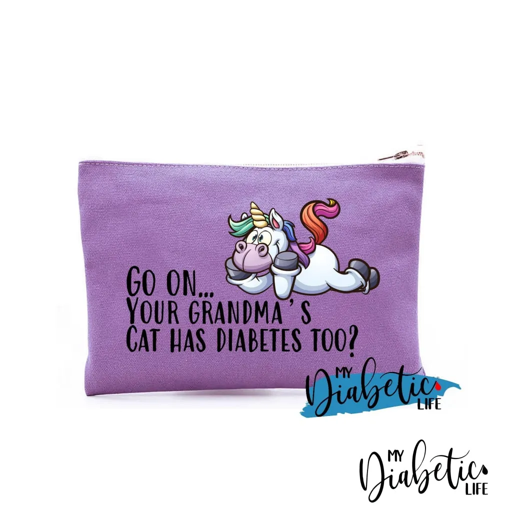 Go On.. Your grandmas cat has diabetes too? - Carry all storage bag