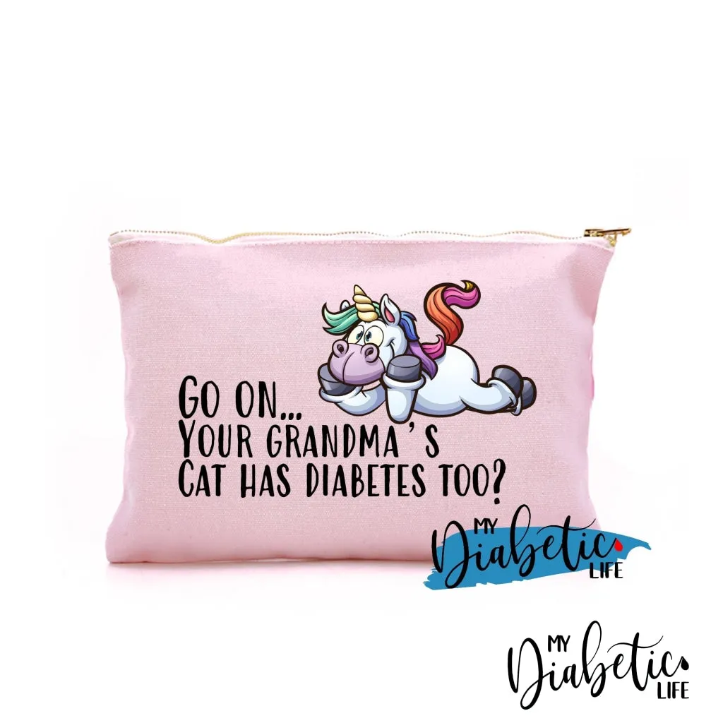 Go On.. Your grandmas cat has diabetes too? - Carry all storage bag