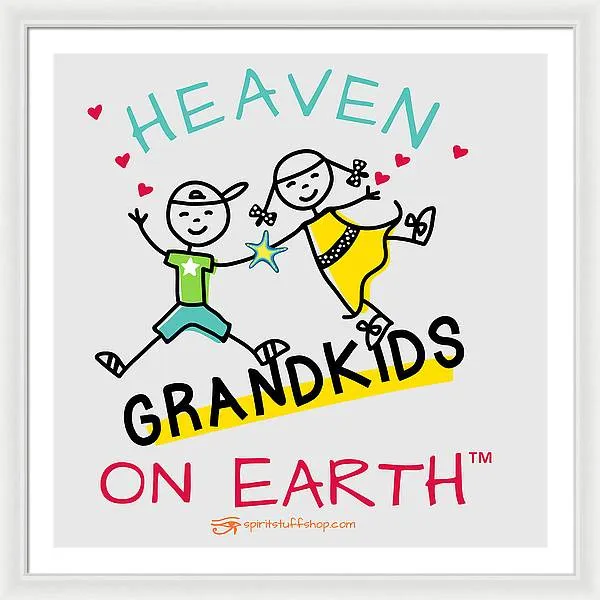 Grandkids Heaven on Earth - Framed Print