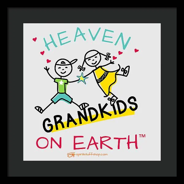 Grandkids Heaven on Earth - Framed Print