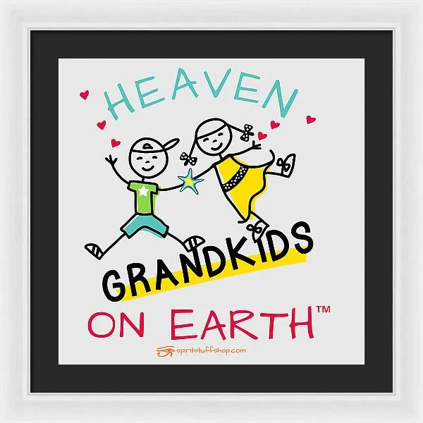 Grandkids Heaven on Earth - Framed Print