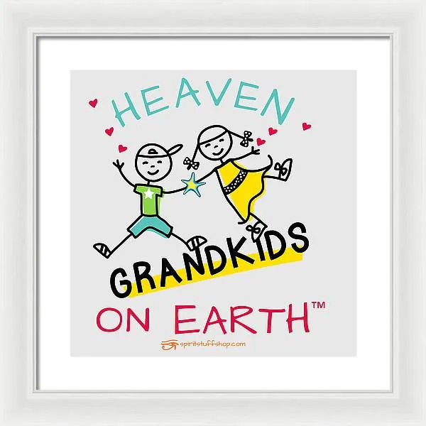 Grandkids Heaven on Earth - Framed Print