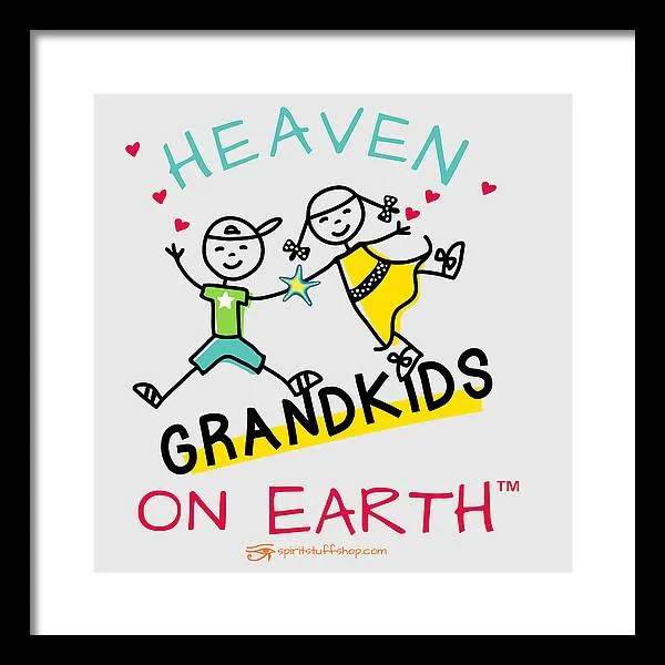 Grandkids Heaven on Earth - Framed Print
