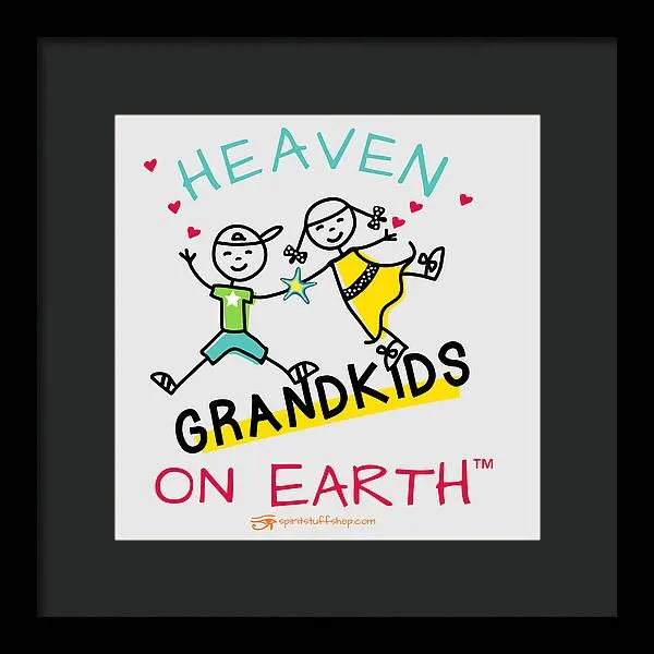 Grandkids Heaven on Earth - Framed Print