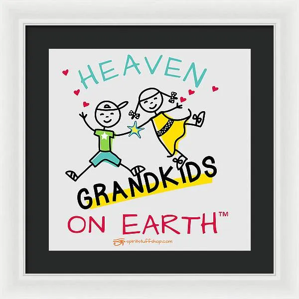 Grandkids Heaven on Earth - Framed Print