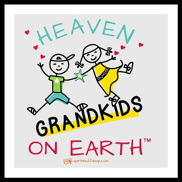 Grandkids Heaven on Earth - Framed Print