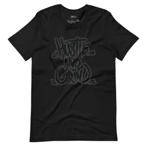 Hustle and Grind Unisex t-shirt