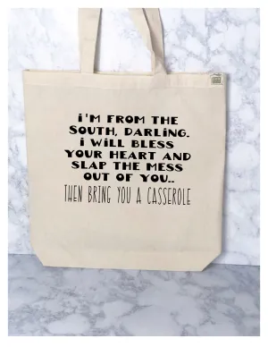 i'm from the south - tote bag