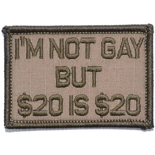 I'm Not Gay But $20 is $20 Morale Patch