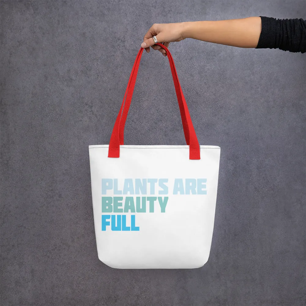 PLANTS ARE BEAUTY-FUL Tote bag