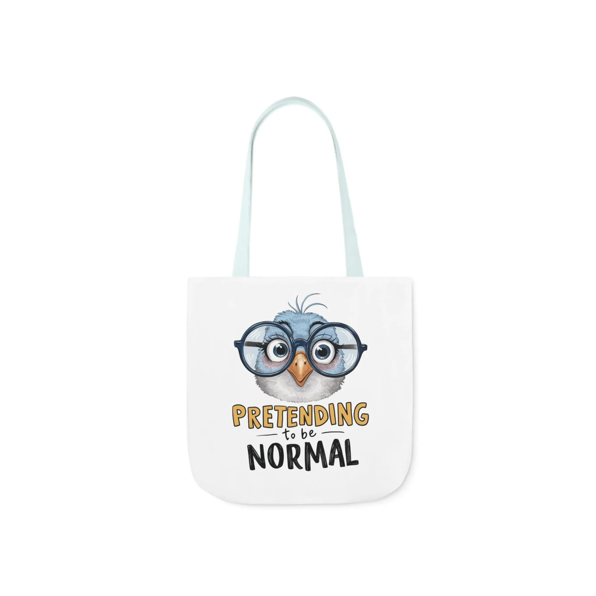 Pretending to be Normal Canvas Tote Bag