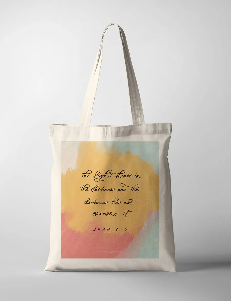 The Light Shines In The Darkness {Tote Bag}